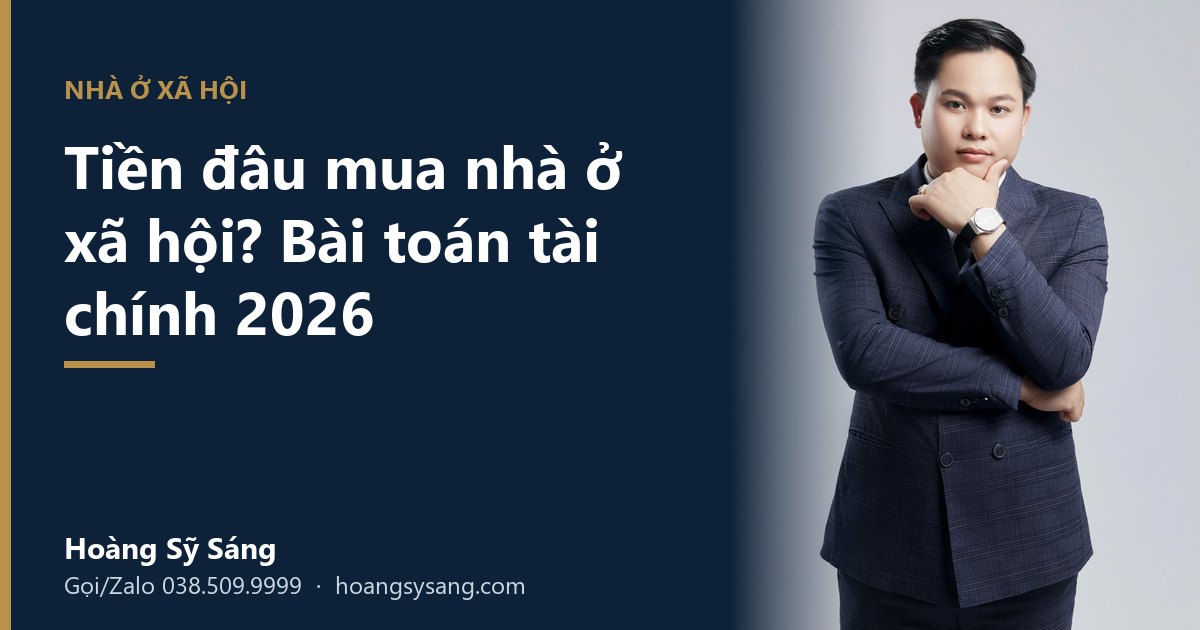 Tiền đâu để mua nhà ở xã hội? Bài toán tài chính cho người chưa có nhà ở Nghệ An – Hà Tĩnh